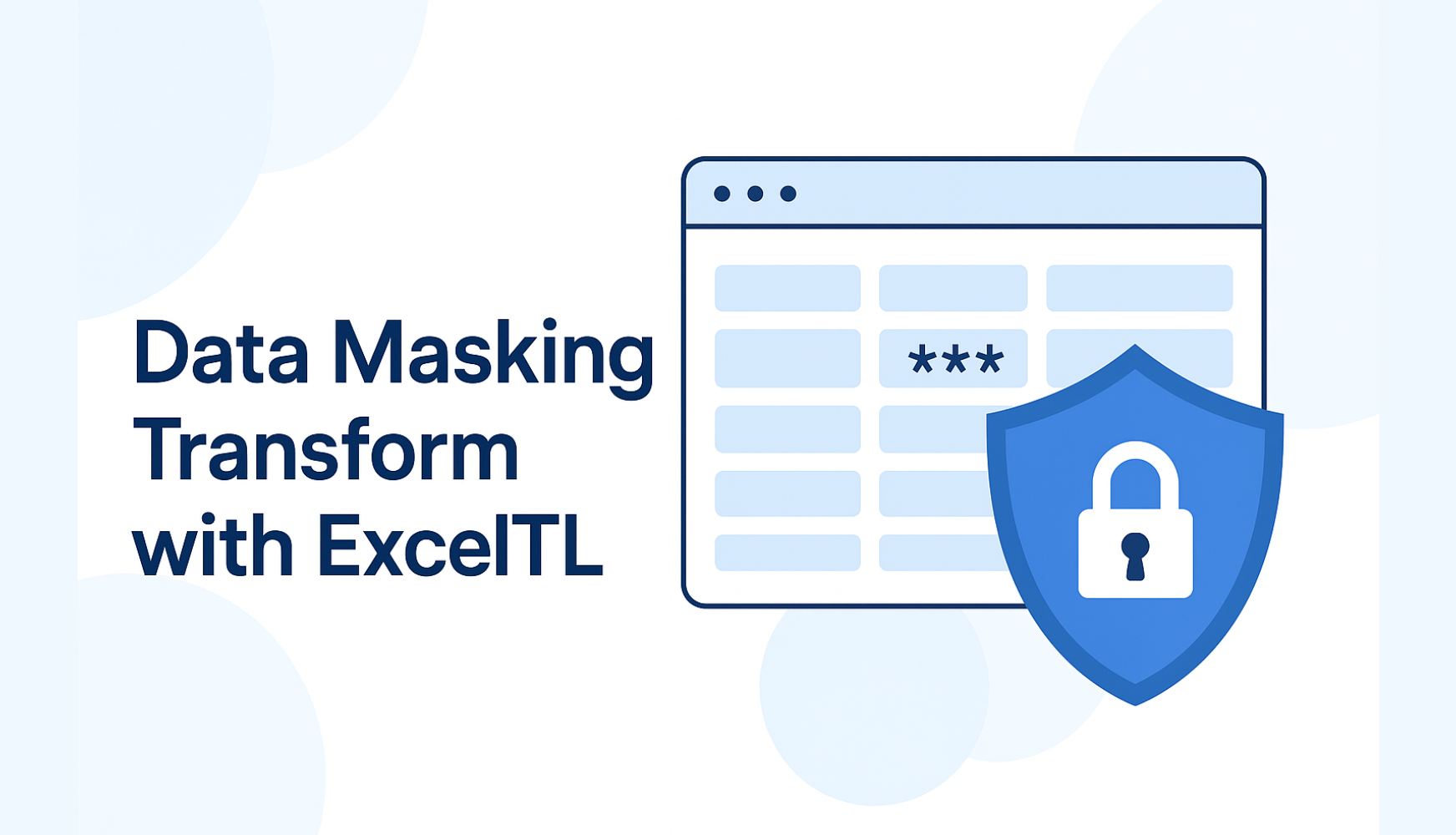 ExcelTLによる機密データ保護：データマスキング変換の活用方法